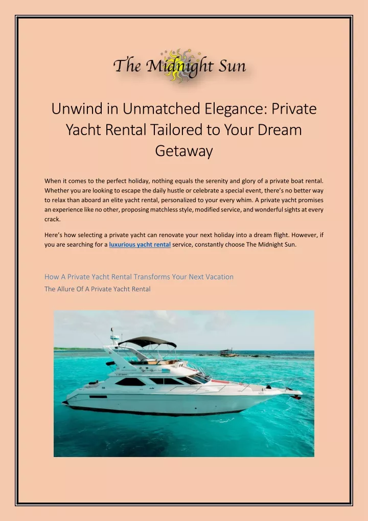 unwind in unmatched elegance private yacht rental