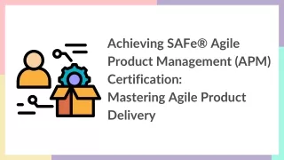 achieving safe agile product management