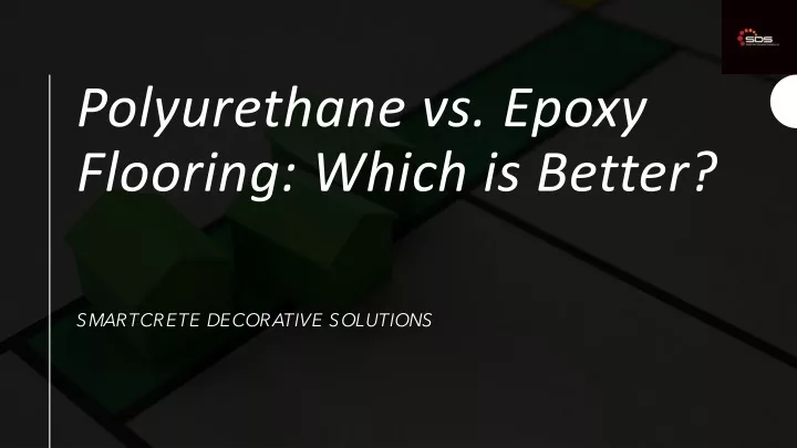 polyurethane vs epoxy flooring which is better