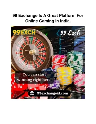 99 Exchange Is A Great Platform For Online Gaming In India