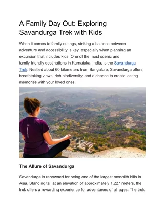 A Family Day Out_ Exploring Savandurga Trek with Kids