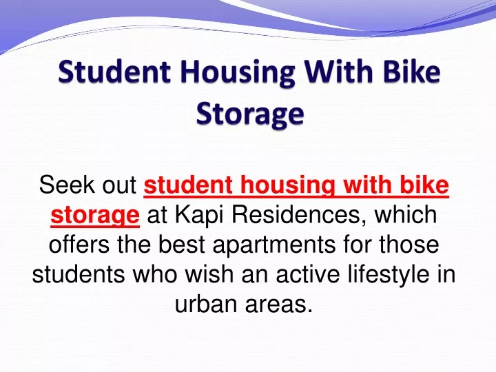 student housing with bike storage