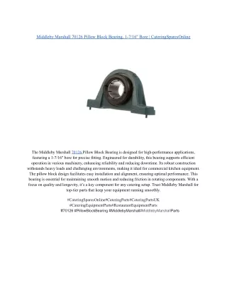 Middleby Marshall 70126 Pillow Block Bearing, 1-7_16_ Bore _ CateringSparesOnline