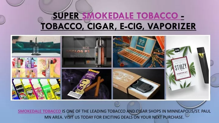 super smokedale tobacco tobacco cigar e cig vaporizer