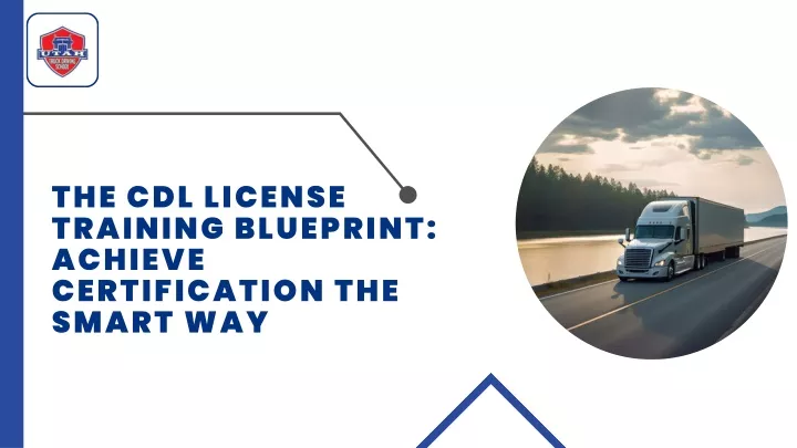 the cdl license training blueprint achieve