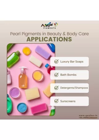The Role of Pearl Pigments and Pigments in Soap Manufacturing