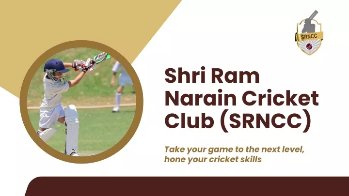 shri ram narain cricket club srncc