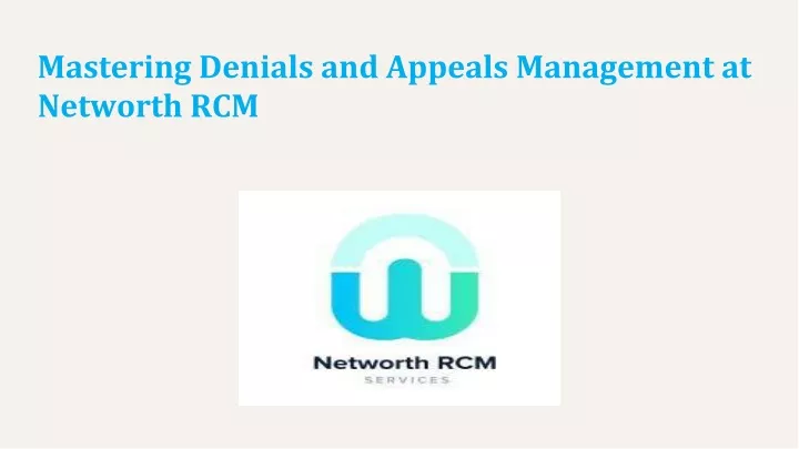 mastering denials and appeals management at networth rcm