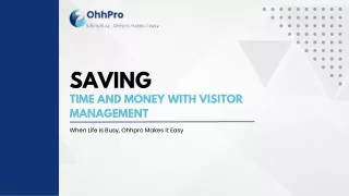 saving time and money with visitor management