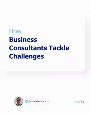 How Business Consultants Tackle Challenges