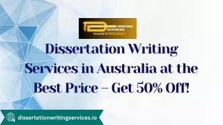 Dissertation Writing Services in Australia at the Best Price – Get 50% Off!