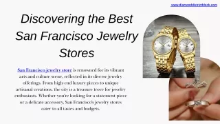 Discovering the Best San Francisco Jewelry Stores