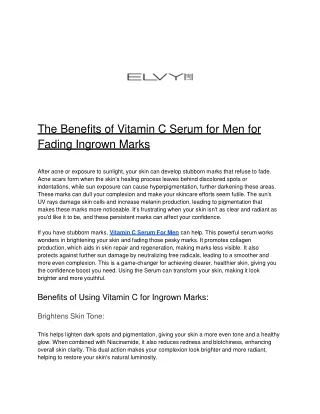 The Benefits of Vitamin C Serum for Men for Fading Ingrown Marks