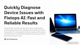 quickly diagnose device issues with fixtops
