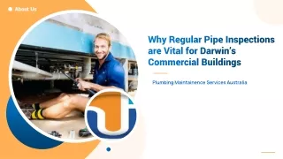 Why Regular Pipe Inspections are Vital for Darwin’s Commercial Buildings