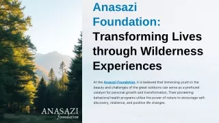 Anasazi Foundation - Holistic Approach to Behavioral Health