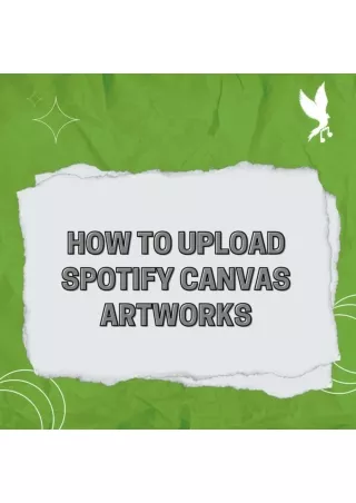 How to Upload Spotify Canvas Artworks