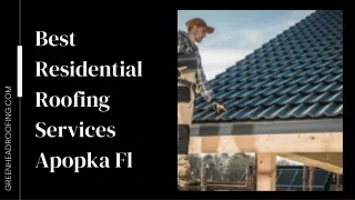 Best Residential Roofing Services Apopka Fl
