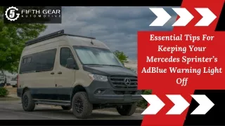 Essential Tips For Keeping Your Mercedes Sprinter’s AdBlue Warning Light Off