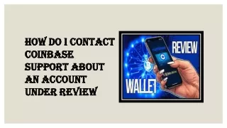 How Do I Contact Coinbase Support About an Account Under Review