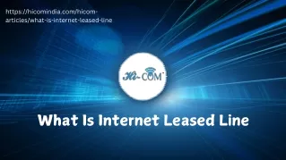 What Is Internet Leased Line..