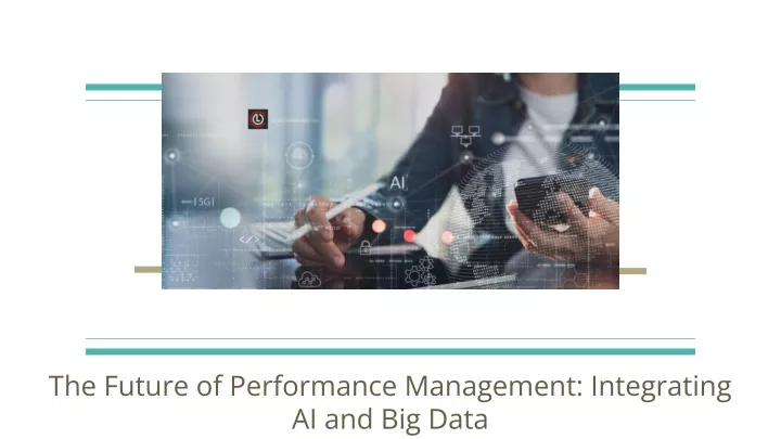 the future of performance management integrating