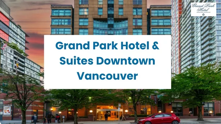 grand park hotel suites downtown vancouver