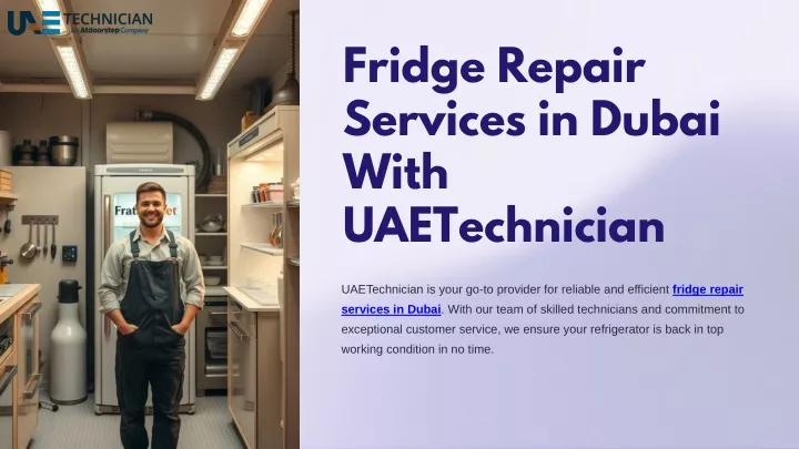 fridge repair services in dubai with uaetechnician