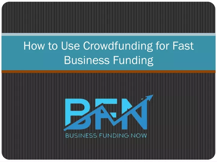 how to use crowdfunding for fast business funding