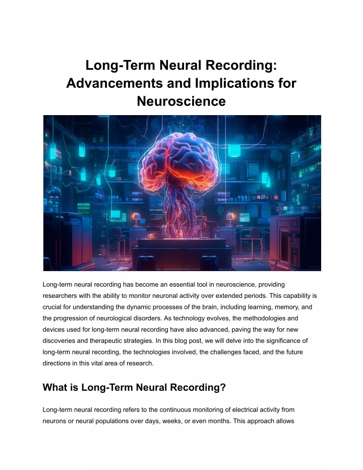 long term neural recording advancements