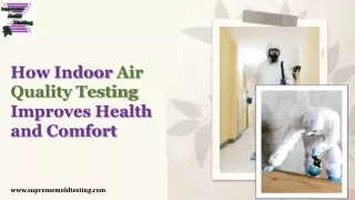 Indoor Air Quality Testing Improves Health and Comfort