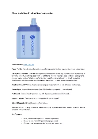 Clear Kado Bar: Product Base Information