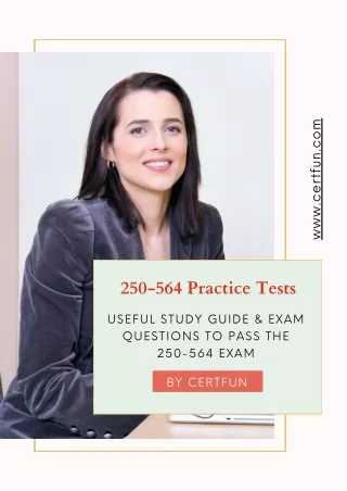 Useful Study Guide & Exam Questions to Pass the 250-564 Exam