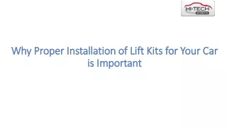 Why Proper Installation of Lift Kits for Your Car is Important