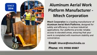 Aluminum Aerial Work Platform Manufacturer - Mtech Corporation
