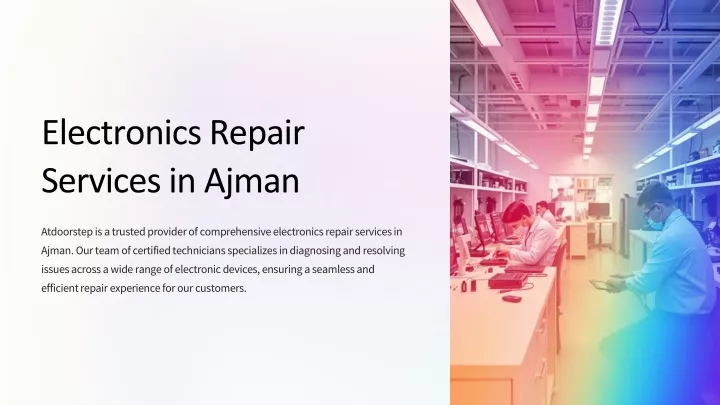 electronics repair services in ajman