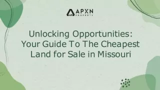 Unlocking Opportunities - Your Guide to the Cheapest Land for Sale in Missouri