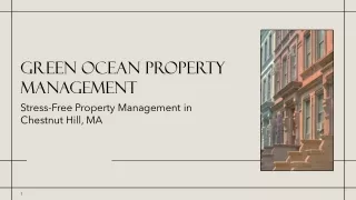Stress-Free Property Management in Chestnut Hill, MA.