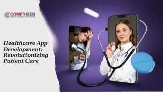 Revolutionizing Healthcare with Custom App Development