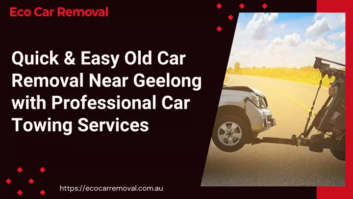 quick easy old car removal near geelong with