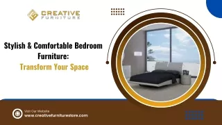 Stylish & Comfortable Bedroom Furniture: Transform Your Space