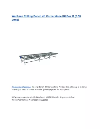 Wachsen Rolling Bench 4ft Cornerstone Kit Box B (6