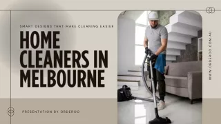 Smart Designs that Make Cleaning Easier for Home Cleaners in Melbourne