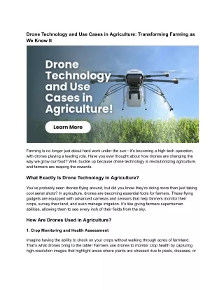 Drone Technology and Use Cases in Agriculture