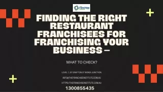 Finding the Right Restaurant Franchisees for Franchising Your Business – What to