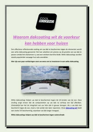 Waarom dakcoating wit de voorkeur kan hebben voor huizen