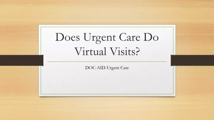 does urgent care do virtual visits