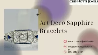 Art Deco Sapphire Bracelets The Perfect Gift for a Touch of Glamour