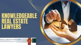 Knowledgeable Real Estate Lawyers| Seasoned Real Estate Lawyers in Calgary| Trus