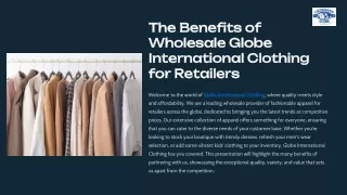 The Benefits of Wholesale Globe International Clothing for Retailers